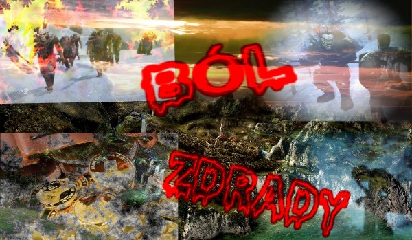 Ból Zdrady – Rozdział XVI