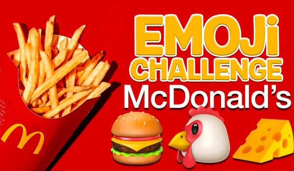 Emoji Challenge – McDonald’s