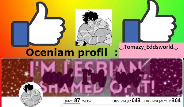 Oceniam profil : @._.Tomazy_Eddsworld._.