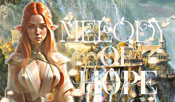 •Melody of Hope• | Chapter 3 | •Dlaczego?!•