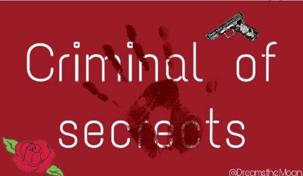 Criminal of Secrects #7