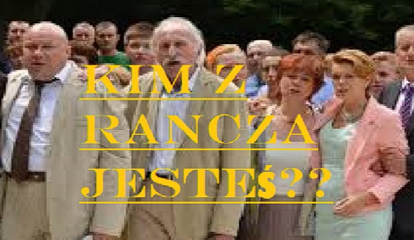 kim z rancza jesteś?