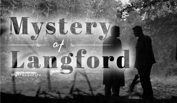 Mystery of Langford | Characters & prologue |