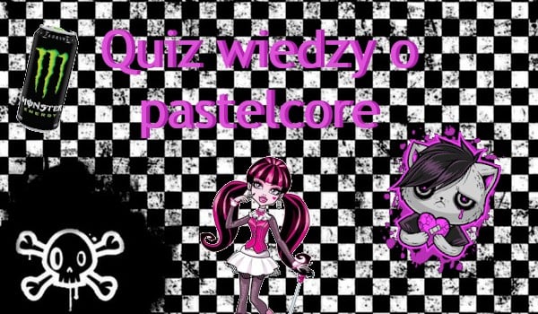 Quiz wiedzy o pastelcore