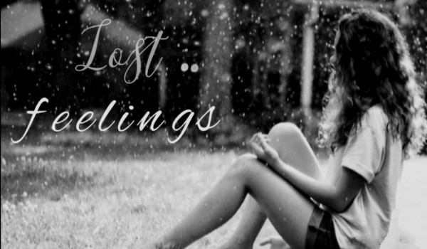 Lost feelings #10