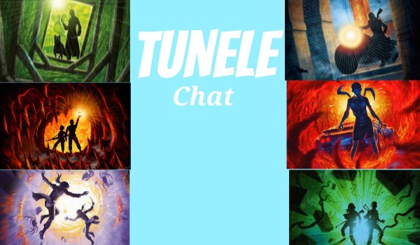 Tunele Chat #4