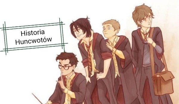 Talksy Harry Potter! – Historia Huncwotów