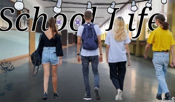 School life #5