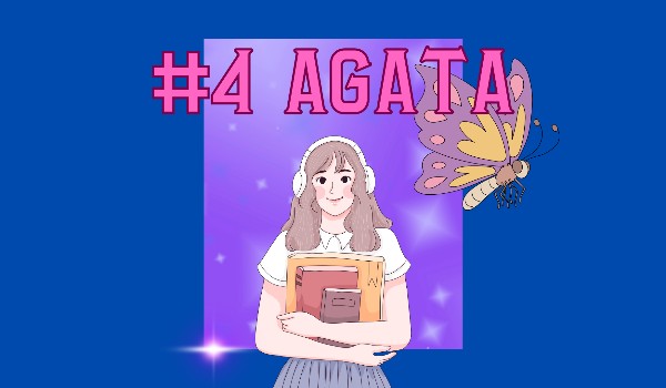 #4 Agata