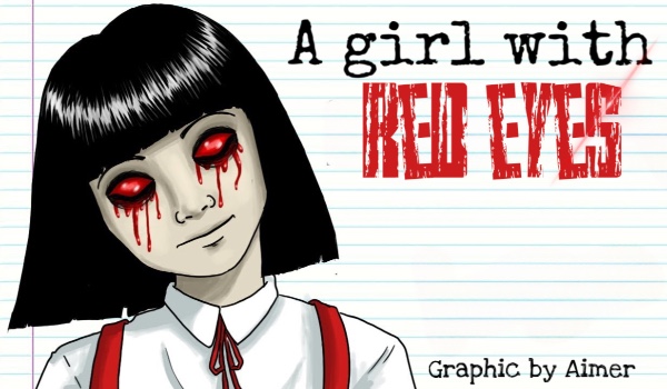 A girl with red eyes {One shot}