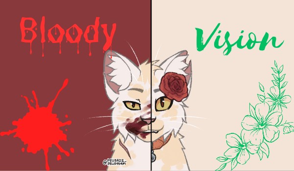 -Bloody Vision- One shot