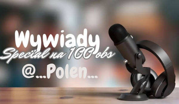 Wywiad z @…Polen…