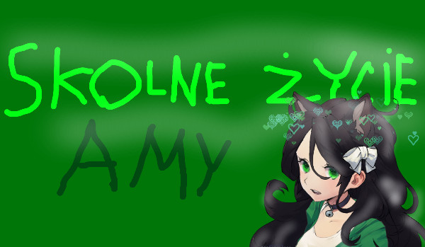 Szkolne Życie Amy 1