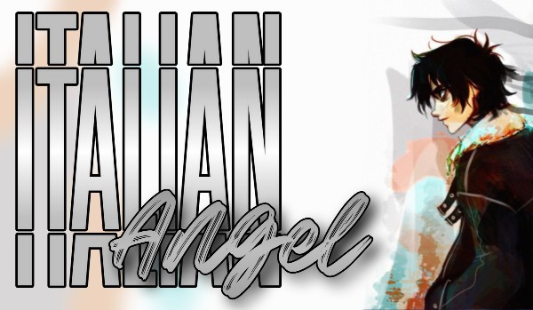 Italian Angel • Chapter two