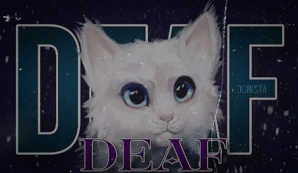 Deaf |one-shot|