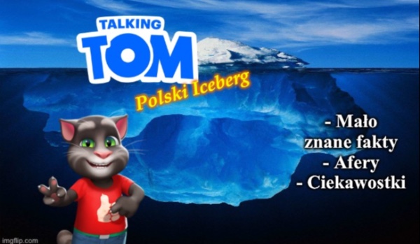 Talking Tom – Polski Iceberg