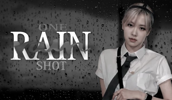 Rain| One shot