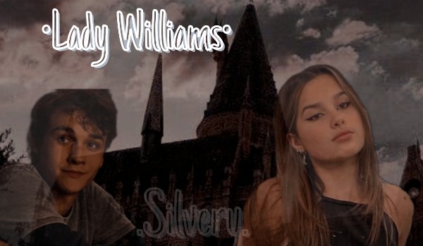 •Lady Williams•#9