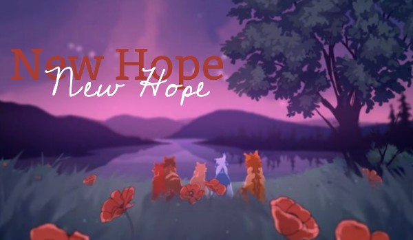 New Hope – Rozdział 1