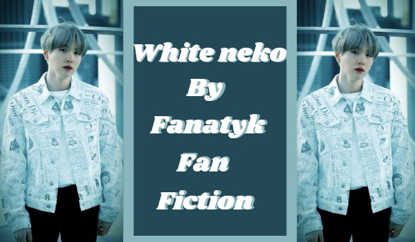 White neko/Min Yoongi/