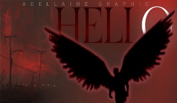 HELLo  • Chapter 2 •