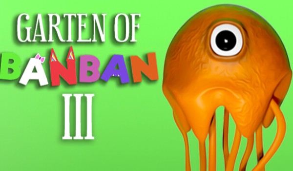 test o Garten of Banban 3