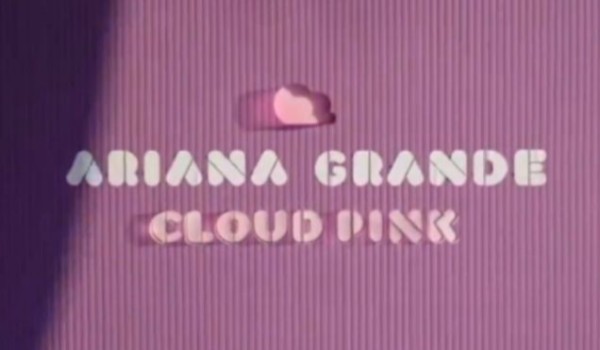 Zgadnę czy masz zamiar kupić nowy perfum CLOUD PINK, Ariany Grande!