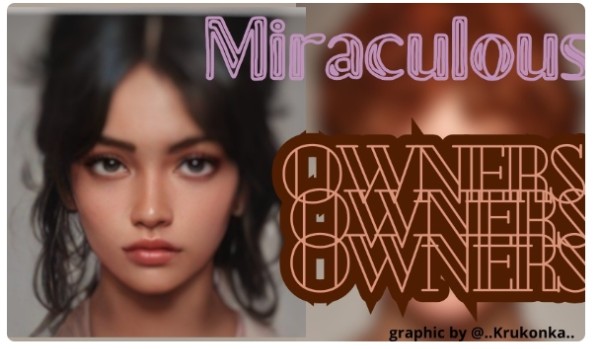 Miraculous Owners #1