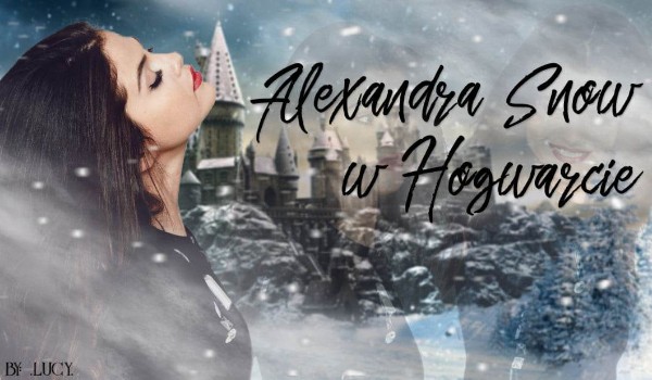 Alexandra Snow w Hogwarcie #100