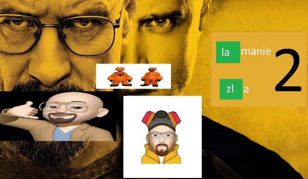 łamanie zła quiz 2