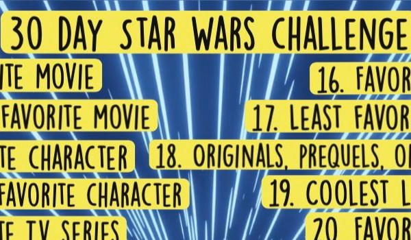 30 day Star wars challange | 2