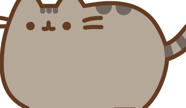 Czy pusheen by cię polubiał?