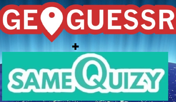 Geoguessr, ale w Samequizy?