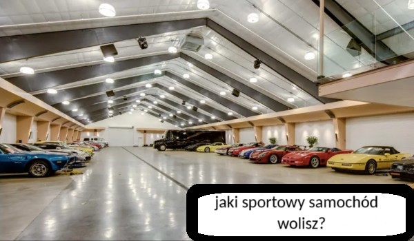 Jaki sportowy samochód wolisz? p2