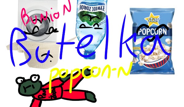 Butelka ~ popcorn