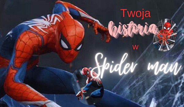 Spider Man twoja historia 2