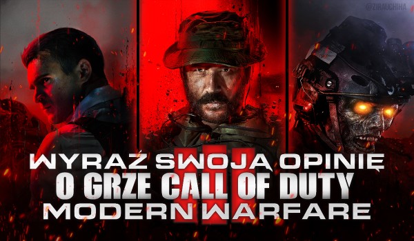 Głosowanie: Wyraź swoja opinię o grze „Call of Duty: Modern Warfare III”!