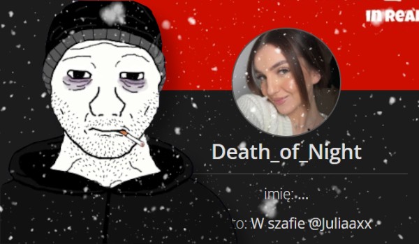 Ocenianie profili — Death_of_Night