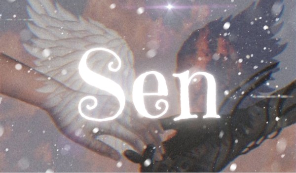 •Sen• Rozdział 3