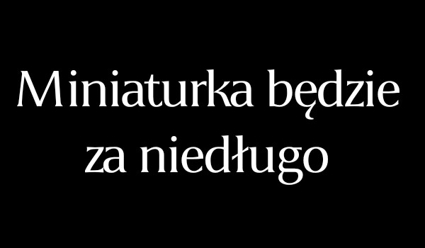 „Biel i czerń” • część 3