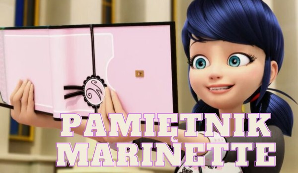 Pamiętnik Marinette