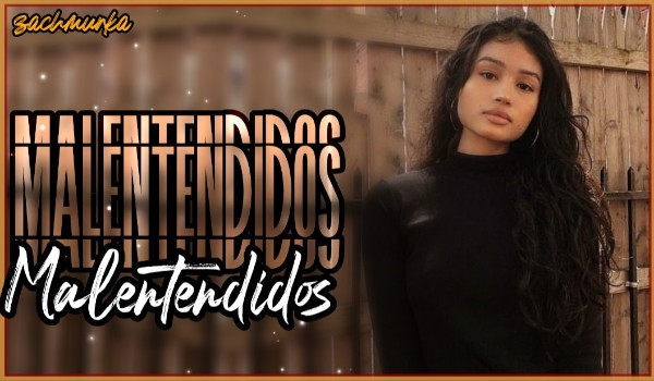 Malentendidos | chapter one
