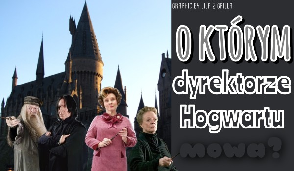 O którym dyrektorze Hogwartu mowa?