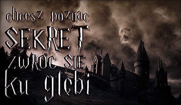 Chcesz poznać sekret – zwróć się ku głębi | rozdział 2
