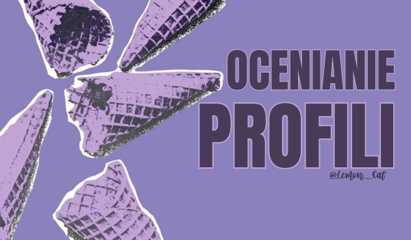 Ocenianie Profili – farewell