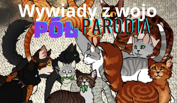 Wywiad z Ostrokrzewiastym Liściem = Pół Parodia