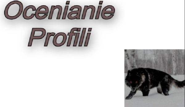 Ocenianie profilu @..Mitternacht..