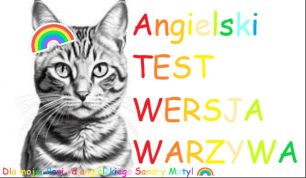 Angielski TEST WERSJA WRZYWA