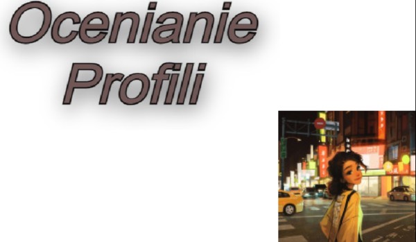 Ocenianie profilu @Endless.