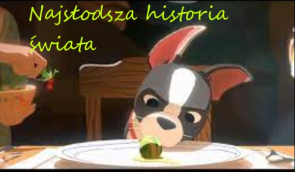 Najsłodsza historia świata